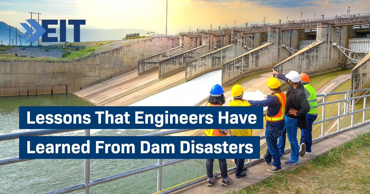 Top 5 Dam Disasters and Lessons for Engineers Engineering Institute