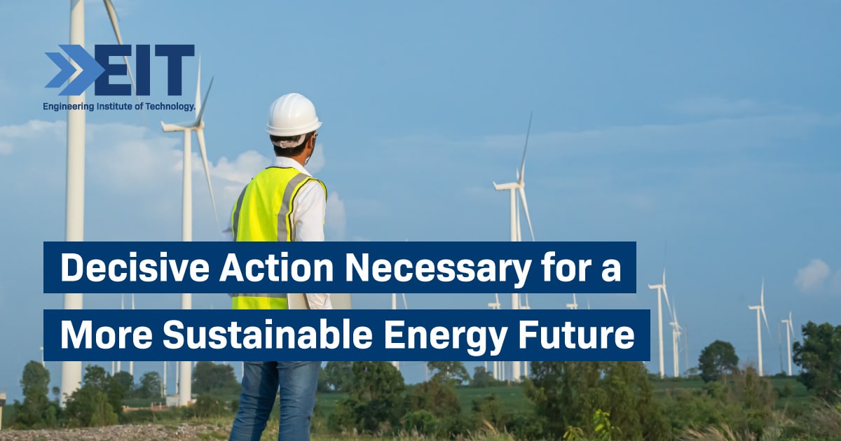 The Race for a Cleaner Energy Future EIT Engineering Institute of